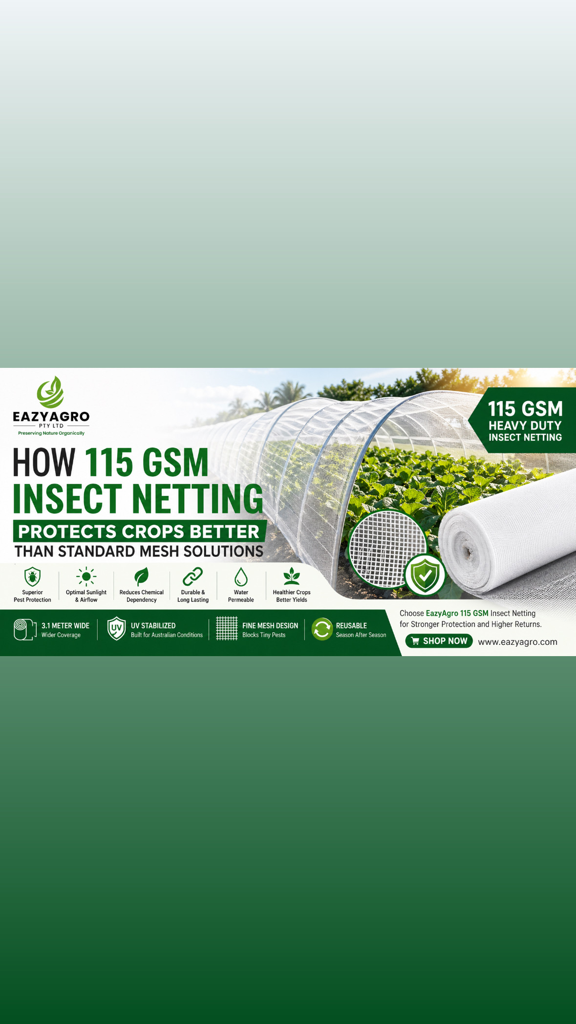 How 115 GSM Insect Netting Protects Crops Better Than Standard Mesh Solutions