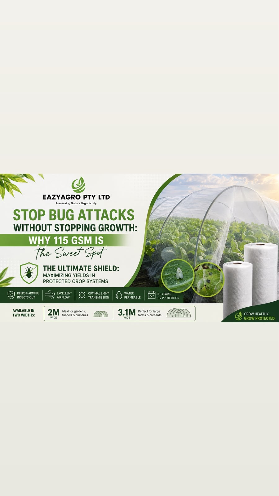 Stop Bug Attacks Without Stopping Growth: Why 115 GSM Insect Netting is the Sweet Spot for Protected Crops